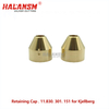 Pair of HALANSM Kjellberg 11.830.301.151 Retaining Caps for HiFocus Plasma Torches